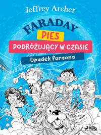 Faraday, pies podróżujący w czasie: Upadek faraona - Jeffrey Archer - ebook + audiobook