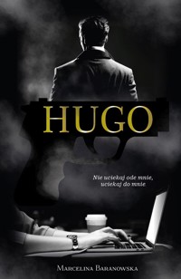 Hugo. Seria Detektyw. Tom 1 - Marcelina Baranowska - ebook + audiobook + książka