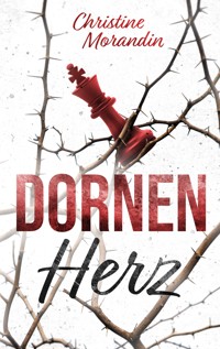 Dornenherz - Christine Morandin - ebook