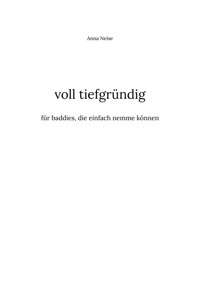 voll tiefgründig - Anna Neise - ebook