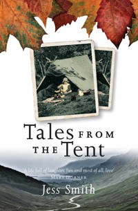 Tales from the Tent - Jess Smith - ebook