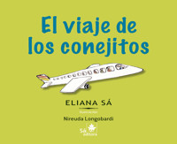 El viaje de los conejitos - Eliana Sá - ebook