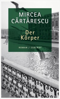 Der Körper - Cărtărescu Mircea - ebook