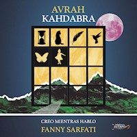 Avrah Kahdabra - Fanny Sarfati - ebook