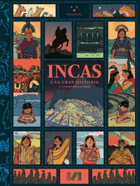 Incas: Una gran historia - Yesenia Silva - ebook