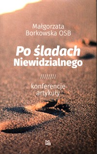 Po śladach Niewidzialnego - Małgorzata Borkowska - książka
