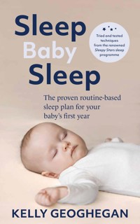 Sleep Baby Sleep - Kelly Geoghegan - ebook