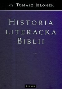 Historia literacka Biblii - Jelonek Tomasz - książka