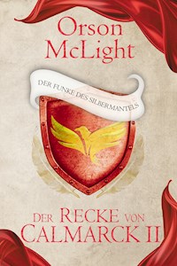 Der Recke von Calmarck 2 - Orson McLight - ebook