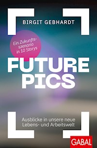 Future Pics - Birgit Gebhardt - ebook
