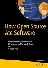 How Open Source Ate Software - Gordon Haff - ebook