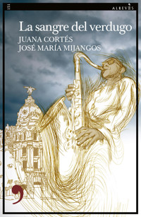 La sangre del verdugo - Juana Cortés - ebook