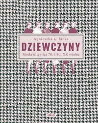 Dziewczyny - Janas Agnieszka L. - książka