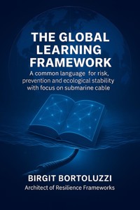 The Global Learning Framework - Birgit Bortoluzzi - ebook