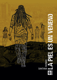 La piel es un veneno - Francisco Santana - ebook