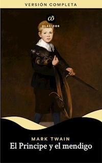 El Príncipe y el mendigo - Mark Twain - ebook
