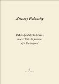 Polish-Jewish Relations since 1984. Reflections of a Participant - Antony Polonsky - ebook