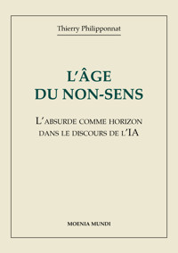 L'âge du non-sens - Thierry Philipponnat - ebook