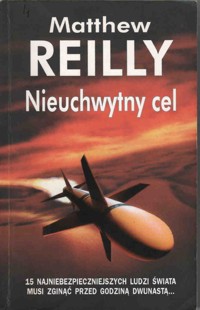 Nieuchwytny cel - Matthew Reilly - ebook