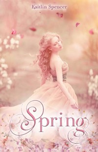 Spring - Kaitlin Spencer - ebook