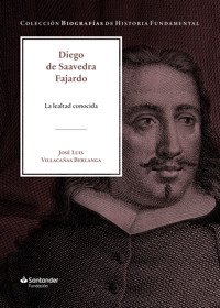 Diego de Saavedra Fajardo - José Luis Villacañas Berlanga - ebook
