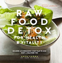 Raw Food Detox - Anya Ladra - ebook