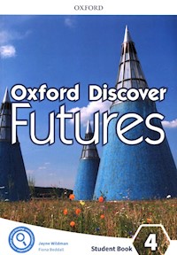 Oxford Discover Futures 4 Student Book - Wildman Jayne, Beddall Fiona - książka