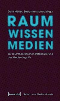 Raum Wissen Medien - - ebook