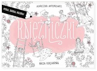 Księżniczki. Rysuj. zgaduj, koloruj - Antoniewicz Agnieszka - książka