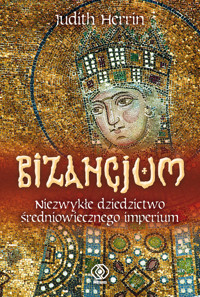 Bizancjum - Judith Herrin - ebook + książka
