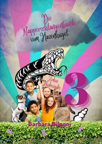 Die Klapperschlangenbande vom Hasenhügel 3 - Barbara Bilgoni - ebook