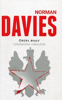 Orzeł biały czerwona gwiazda - Davies Norman - książka