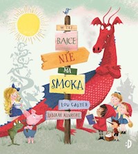 W tej bajce nie ma smoka - Carter Lou - książka