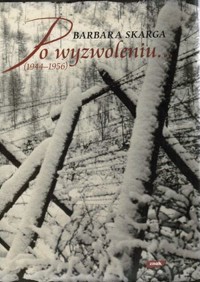 Po wyzwoleniu (1944-1956) - Skarga Barbara - ebook