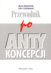 Przewodnik po antykoncepcji - John Guillebaud, Anne Szarewski - ebook