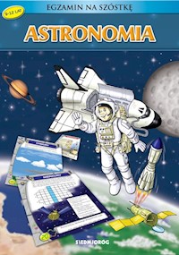 Astronomia Egzamin na szóstkę - Iwona Gawryś, Grzegorz Środa - książka