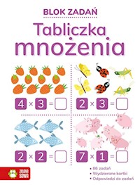 Blok zadań Tabliczka mnożenia - Gołuchowska Iza - książka