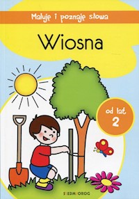 Maluję i poznaję słowa Wiosna -  - książka