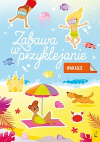 Zabawa w przyklejanie Wakacje -  - książka