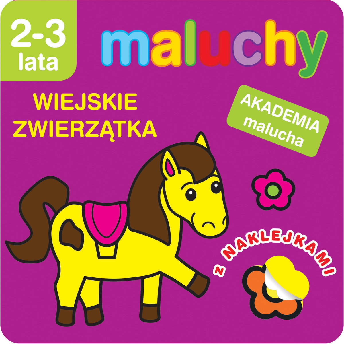 Maluchy. Wiejskie zwierzątka z naklejkami. Akademia malucha 2-3 lata - Wiśniewska Anna - książka