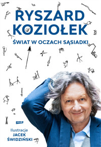 Świat w oczach sąsiadki - Ryszard Koziołek - ebook + książka