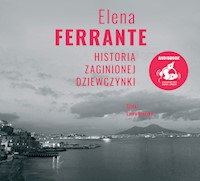 Historia zaginionej dziewczynki - Elena Ferrante - ebook + audiobook + książka