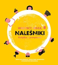 Wszyscy jedzą naleśniki - Loth-Ignaciuk Agata, Bisek-Szladowska Rozala - książka