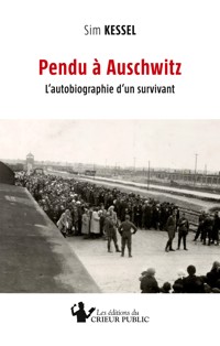 Pendu à Auschwitz - Sim Kessel - ebook