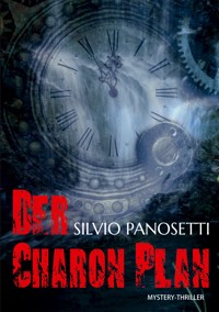 Der Charon-Plan - Silvio Panosetti - ebook