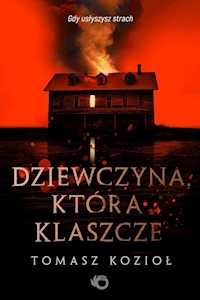 Dziewczyna która klaszcze - Kozioł Tomasz - książka