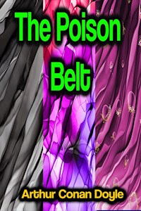 The Poison Belt - Arthur Conan Doyle - ebook