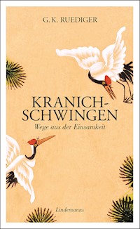 Kranichschwingen - G. K. Ruediger - ebook