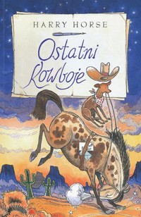 Ostatni kowboje - Harry Horse - ebook