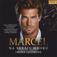 Marcel. Na skraju mroku - Feldmann Iwona - audiobook